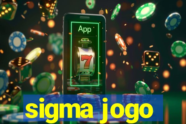 sigma jogo